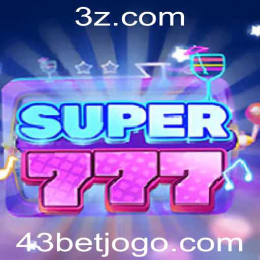 Guia Completo sobre o Jogo Super777 e Estratégias 43bet